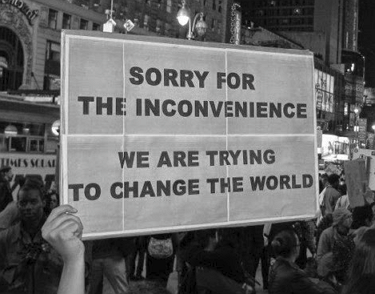 sorry-we-are-trying-to-change-the-world