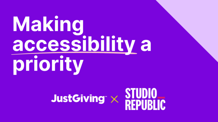 Making accessibility a priority: JustGiving x Studio Republic