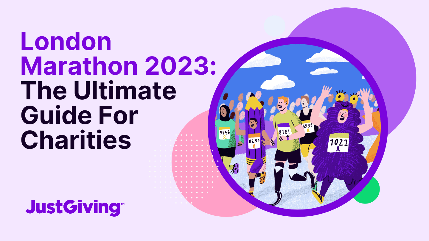 London Marathon 2023: The Ultimate Guide For Charities
