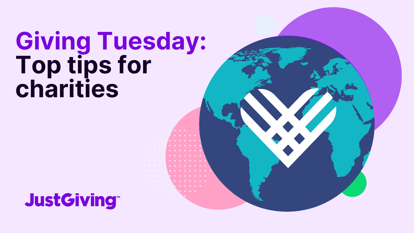 Giving Tuesday top tips for charities JustGiving Blog