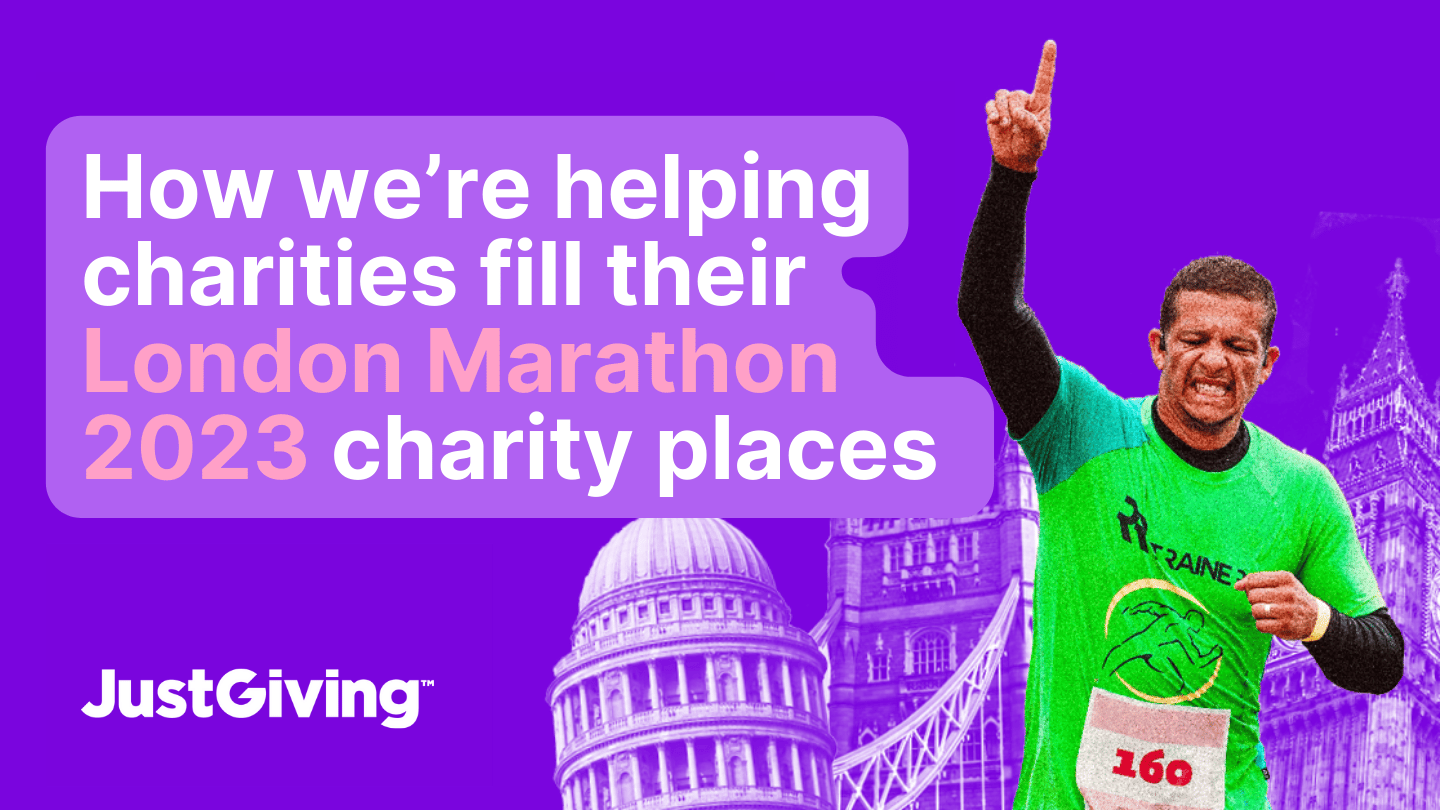 How we’re helping charities fill their London Marathon 2023 charity places 
