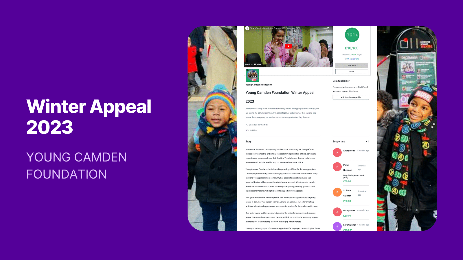 Image showing a screenshot of Young Camden Foundation's Winter Fundraising Appeal Campaign Page, including a cover video, a fundraising totaliser, and a story about the the campaign and the charities they supported